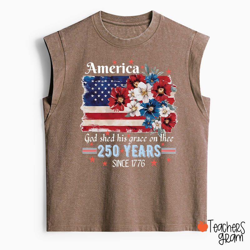 America God Shed His Grace On Thee 250 Years Since 1776 Teacher Washed Tank Top