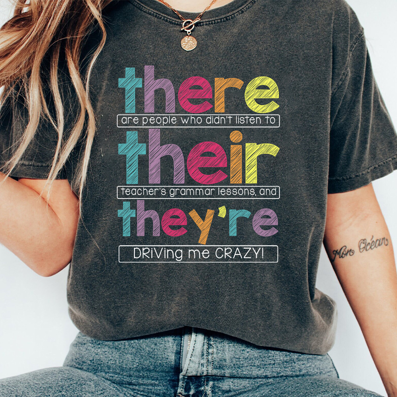 There Their They're Teacher Washed T-Shirt
