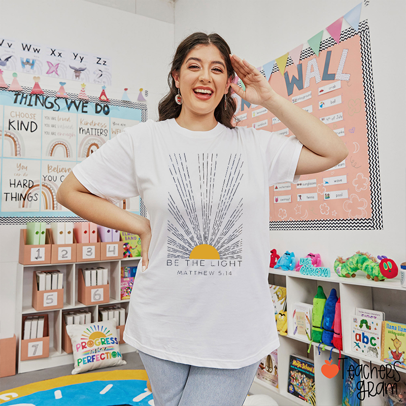 Be The Light Matthew Teacher T-Shirt
