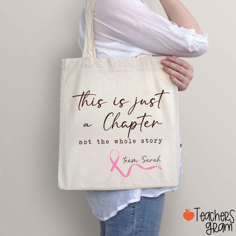 Personalized Name This Is Just A Chapter Not The Whole Story Teacher Tote Bag