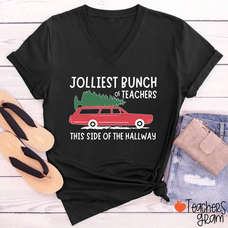 Jolliest Bunch Of Teachers This Side Of The Hallway Teacher Female V-Neck T-Shirt