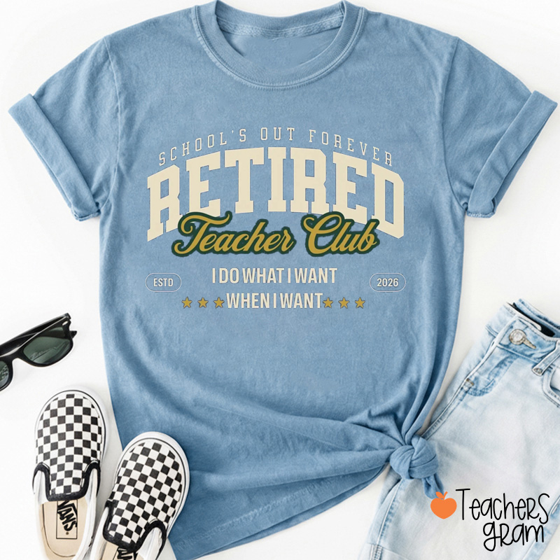 Personalized School's Out Forever Retirement Teacher T-Shirt