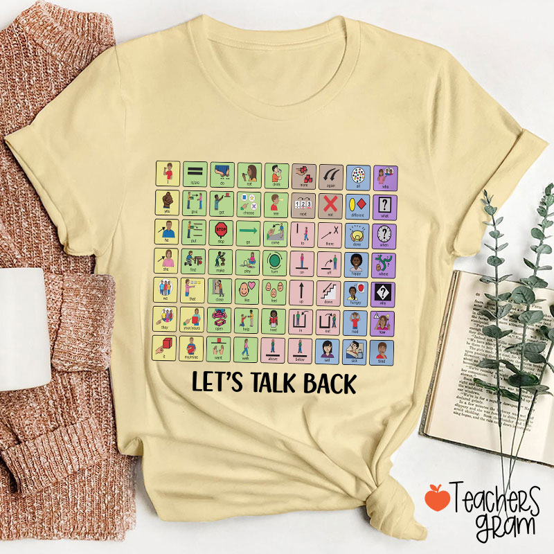 Let's Talk Back AAC Teacher T-Shirt
