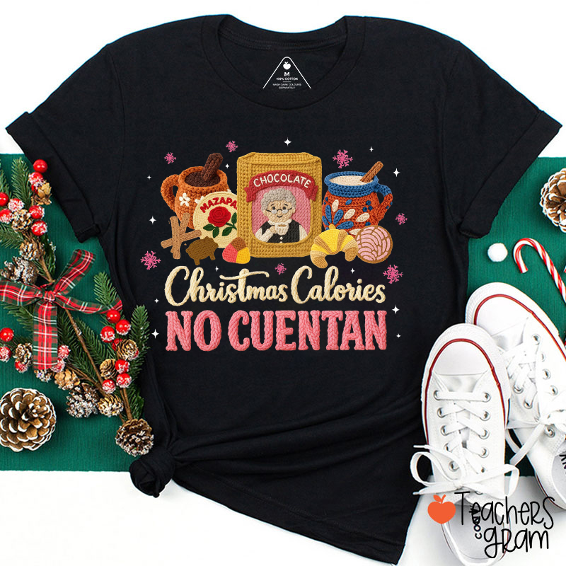 Faux Yarn Christmas Calories No Cuentan Spanish Teacher T-Shirt