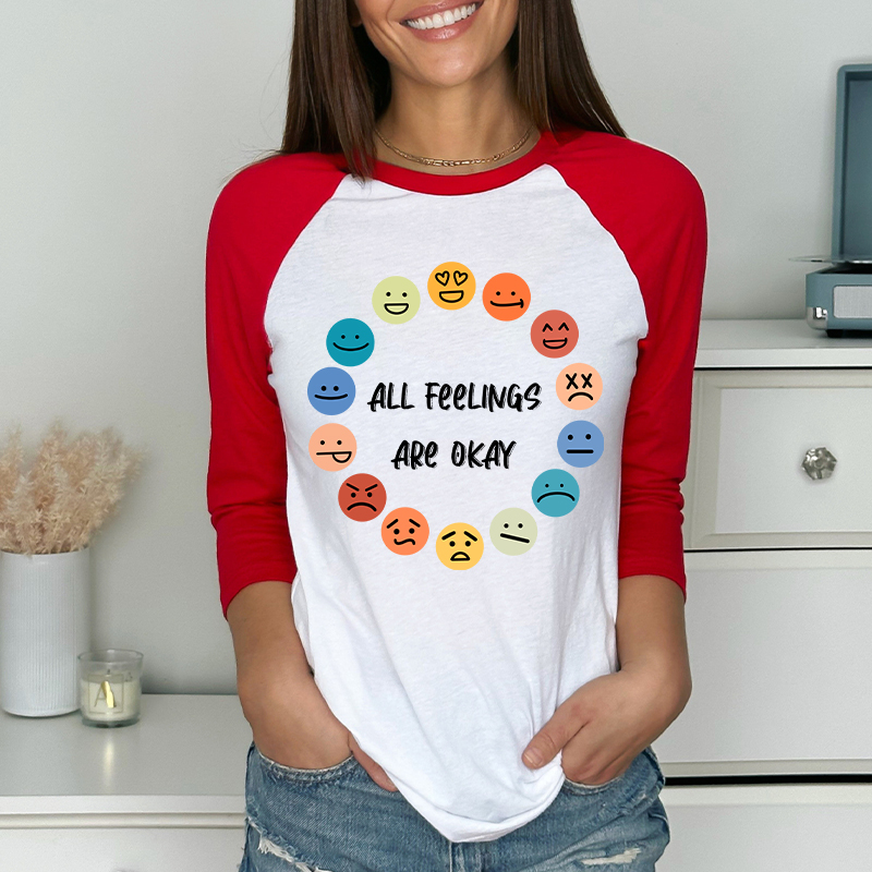 All Feelings Are Okay Teacher Raglan Long Sleeve T-Shirt