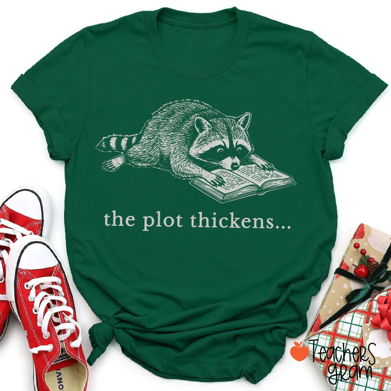 The Plot Thickens Teacher T-Shirt