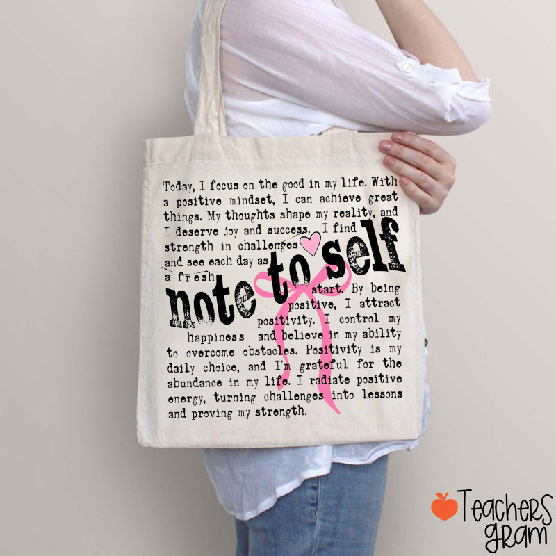 Note To Self Motivational Teacher Tote Bag