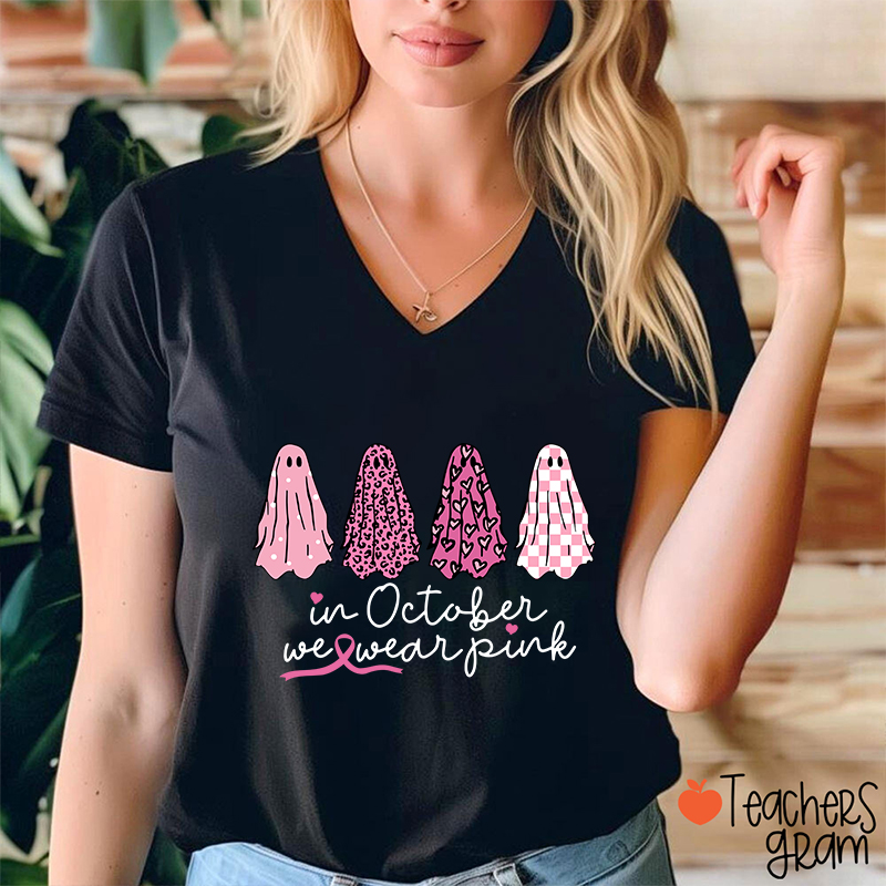 Pink Ghost In October We Wear Pink Teacher Female V-Neck T-Shirt