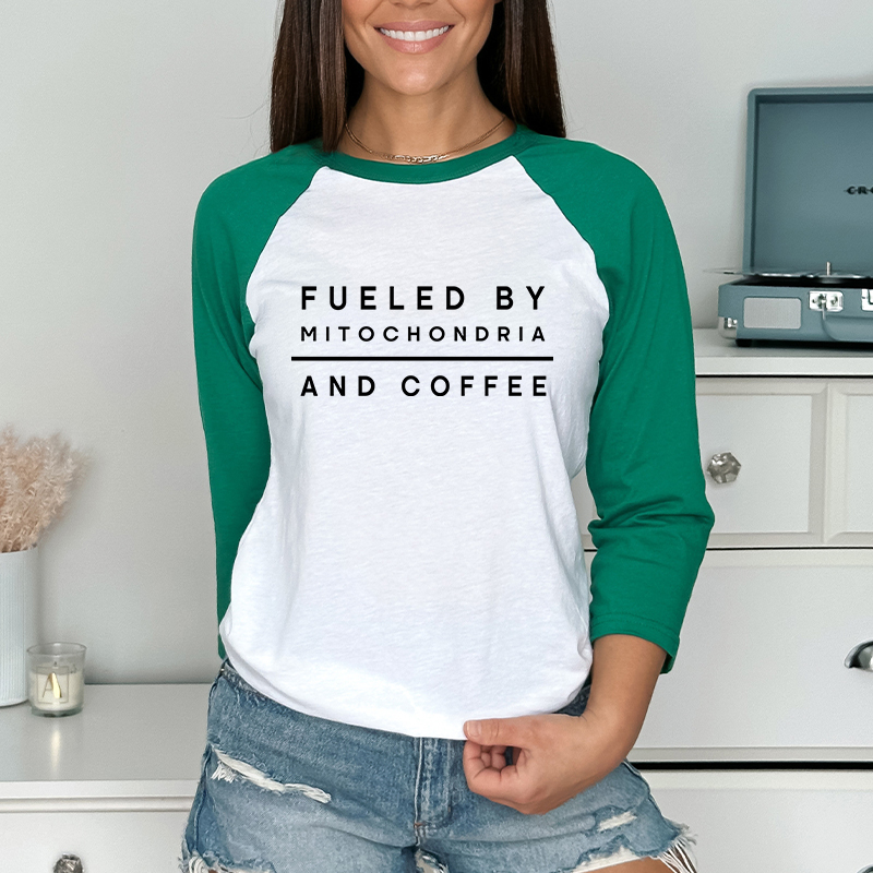 Fueled By Mitochondria And Coffee Teacher Raglan Long Sleeve T-Shirt