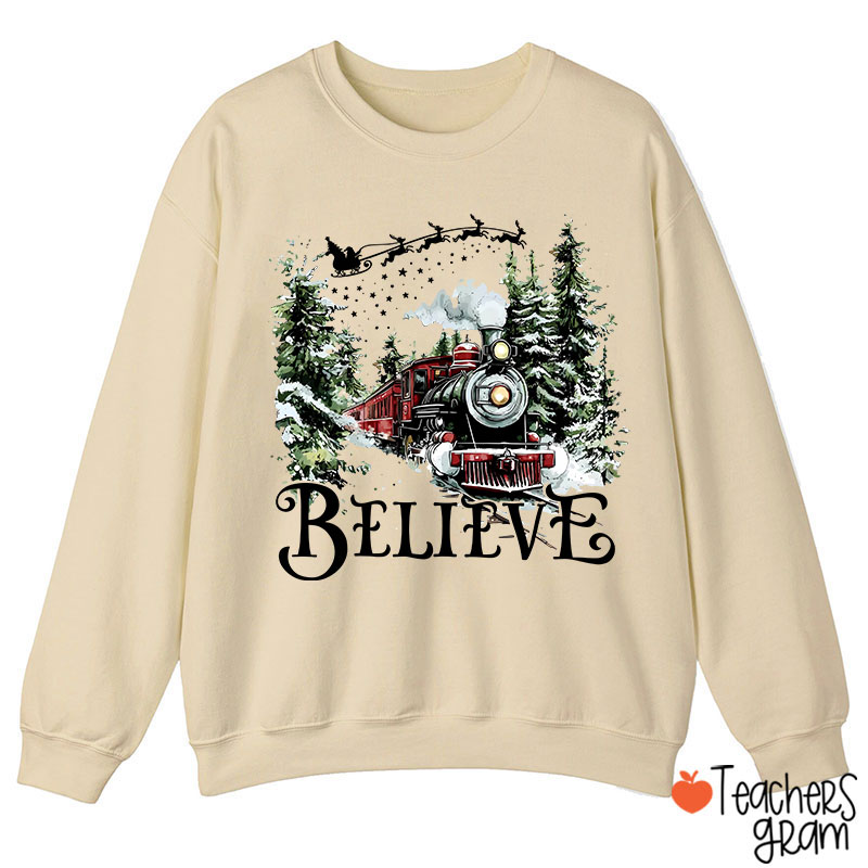 Believe Polar Express Teacher Sweatshirt