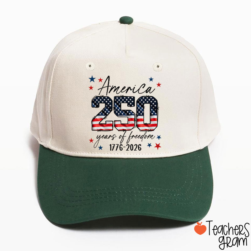 America 250 Years Of Freedom 1776-2026 Teacher Baseball Cap