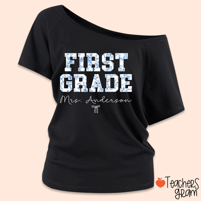 Personalized Name And Grade Trendy Teacher Off Shoulder Shirt