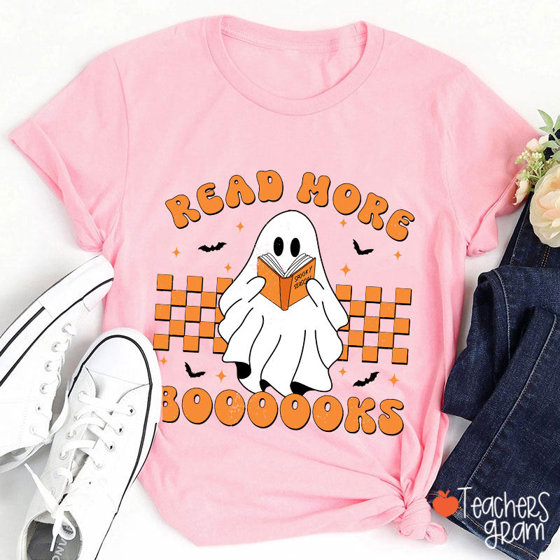 Read More Booooks Teacher T-Shirt