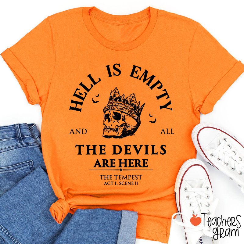 Hell Is Empty And All The Devils Are Here Shakespeare Teacher T-Shirt