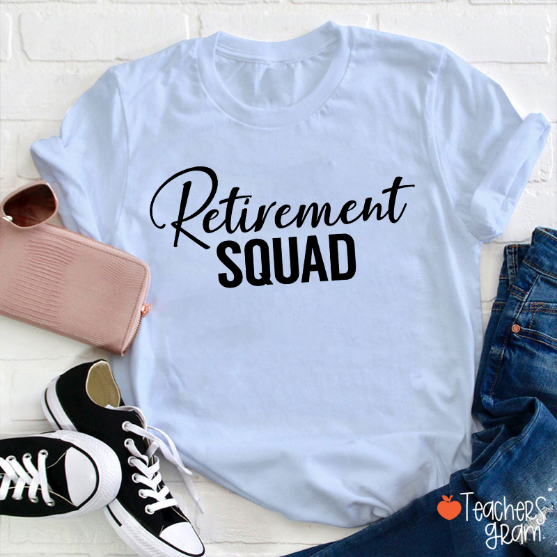 Retirement Squad Teacher T-Shirt