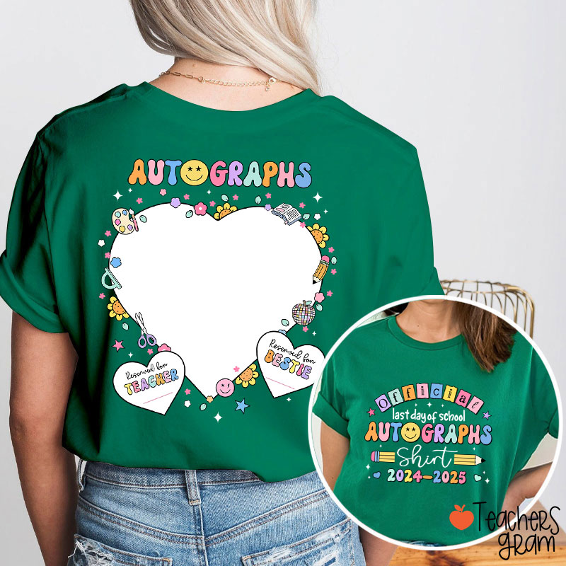 Personalized Official Last Day Of School Autographs Teacher Two Sided T-Shirt