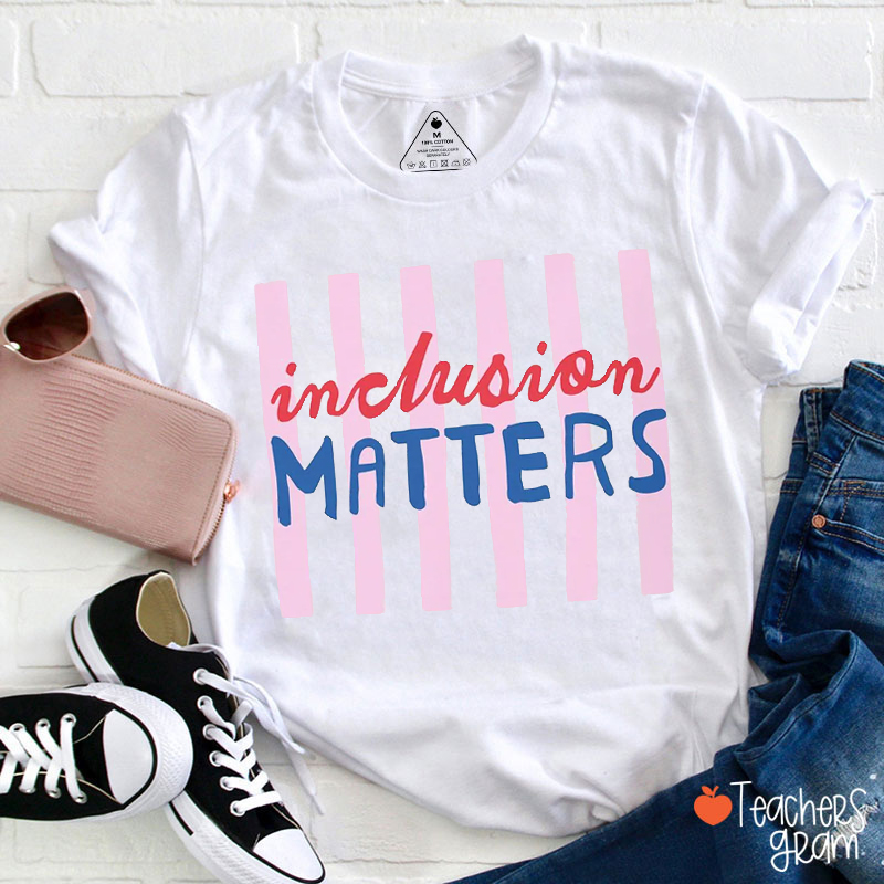 Inclusion Matters Color Stripes Teacher T-Shirt