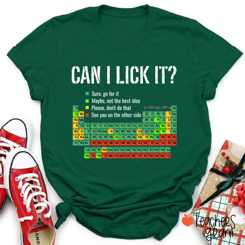 Can I Lick It Teacher T-Shirt