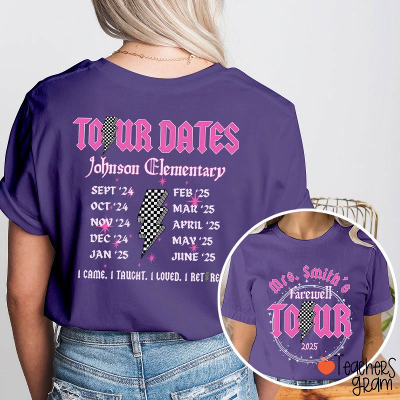 Personalized Name And School Farewell Tour Teacher Two Sided T-Shirt