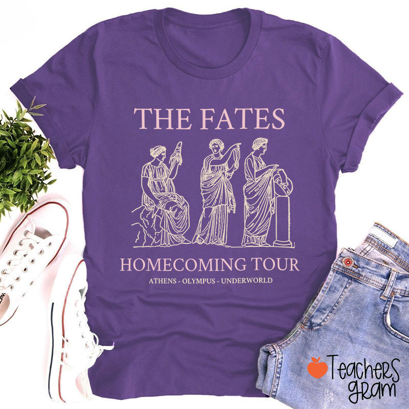 The Fates Homecoming Tour Teacher T-Shirt