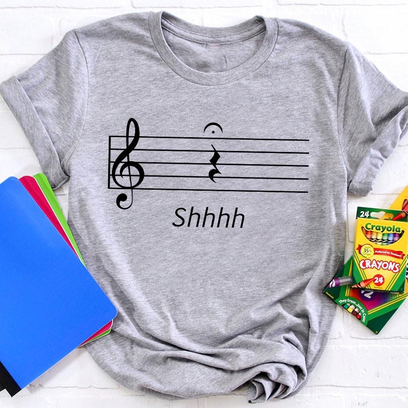 Music Quarter Rest Shh Teacher T-Shirt