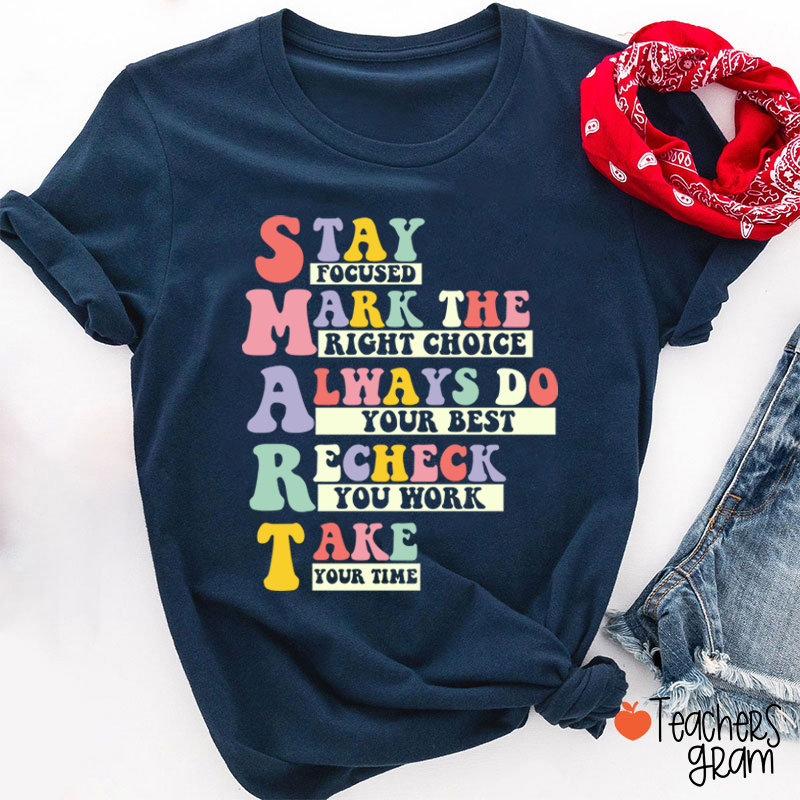Smart Test Day Teacher T-Shirt