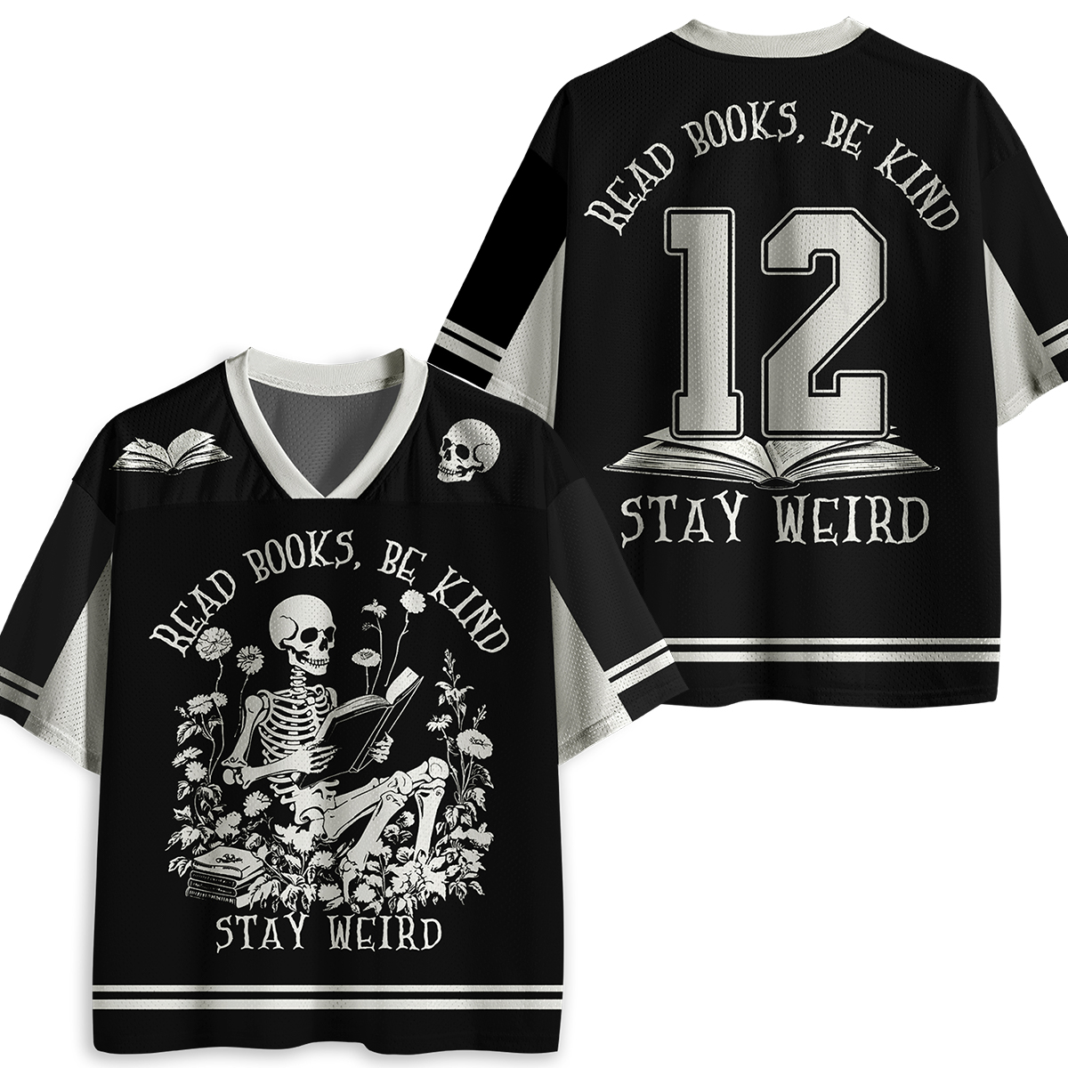 Read Books Be Kind Stay Weird Skeleton Floral Teacher Mesh Jersey
