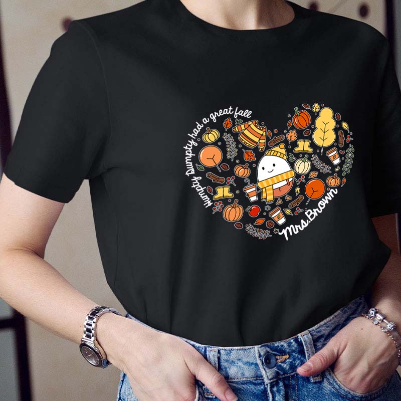 Personalized Name Humpty Dumpty Had A Great Full Teacher T-Shirt