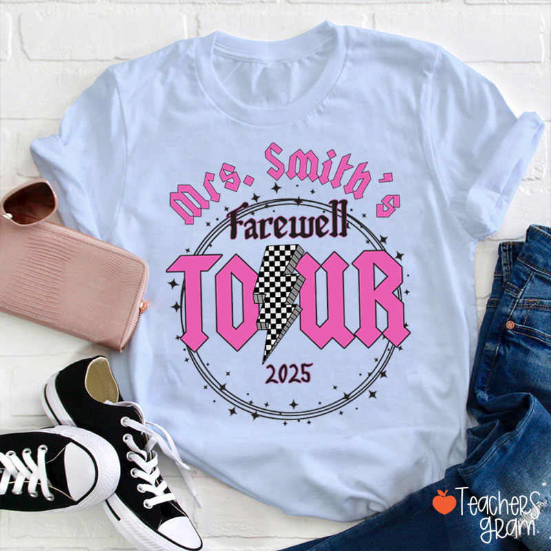 Personalized Name And School Farewell Tour Teacher T-Shirt
