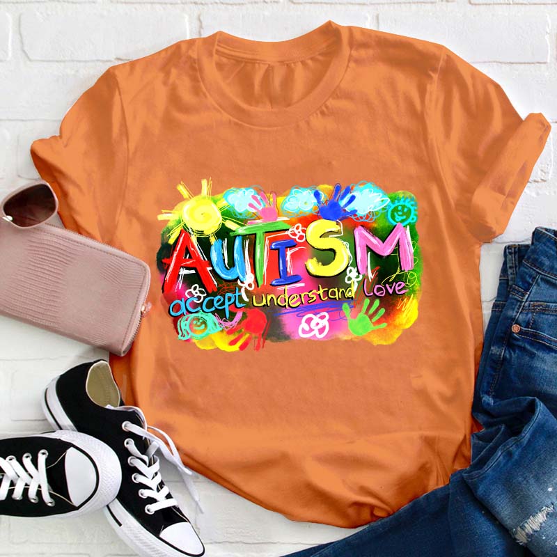 Autism Accept Understand Love Teacher T-Shirt