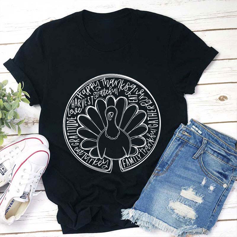 Happy Thanksgiving Turkey Teacher T-Shirt