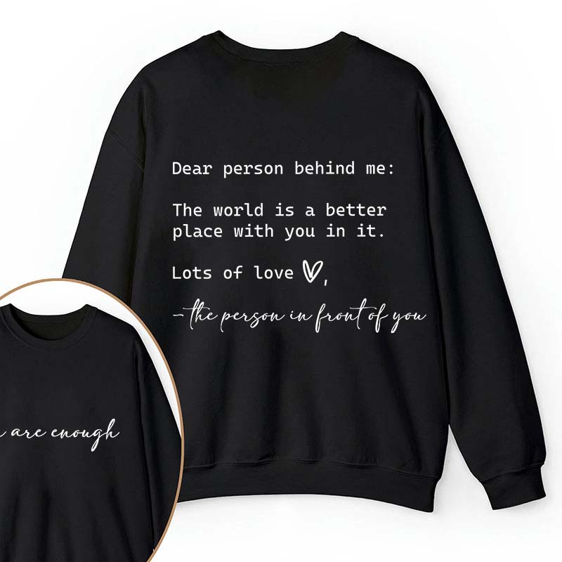 You Are Enough Teacher Two Sided Sweatshirt