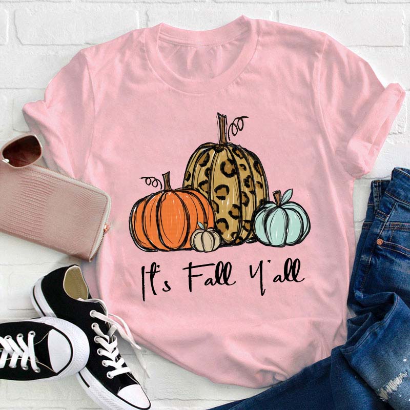 It's Fall Y'all Pumpkin Teacher T-Shirt