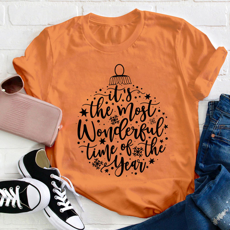 It's The Most Wonderful Time Of The Year Teacher T-Shirt
