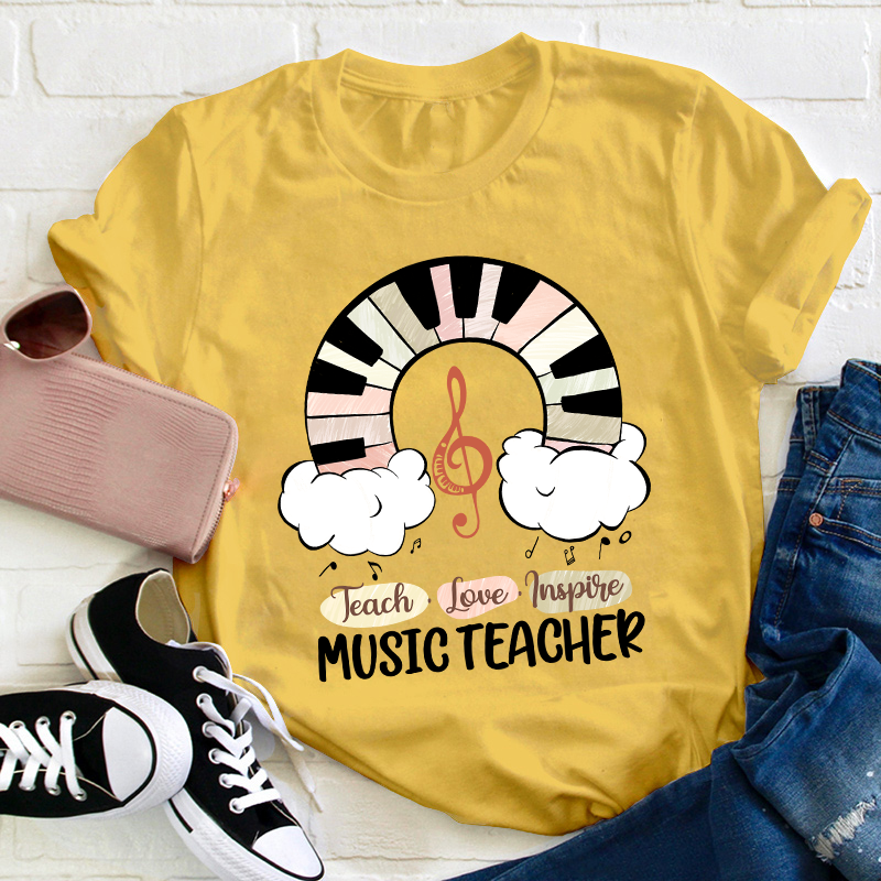 Teach Love Inspire Music Teacher T-Shirt