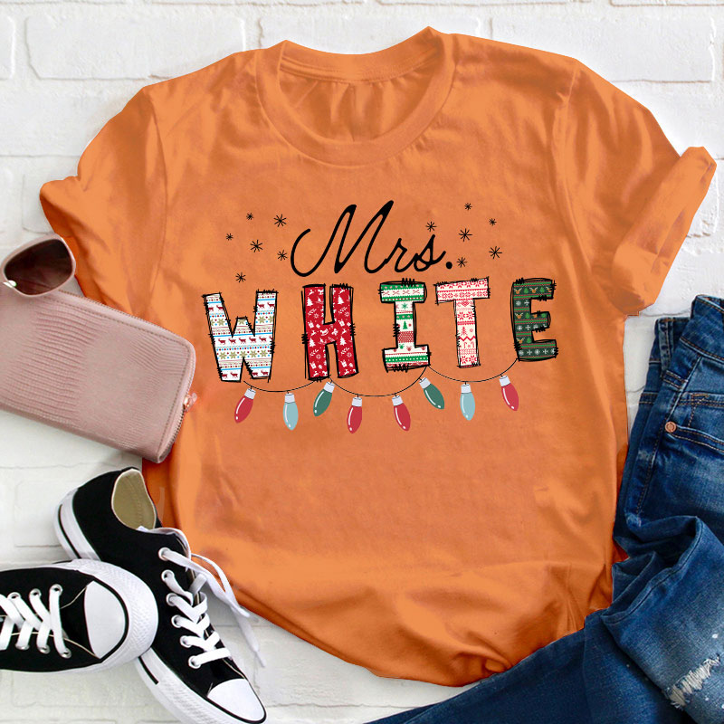 Personalized Name Hang Your Name On The Lights Teacher T-Shirt