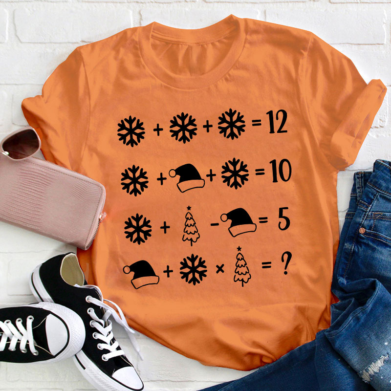 Christmas Addition Teacher T-Shirt