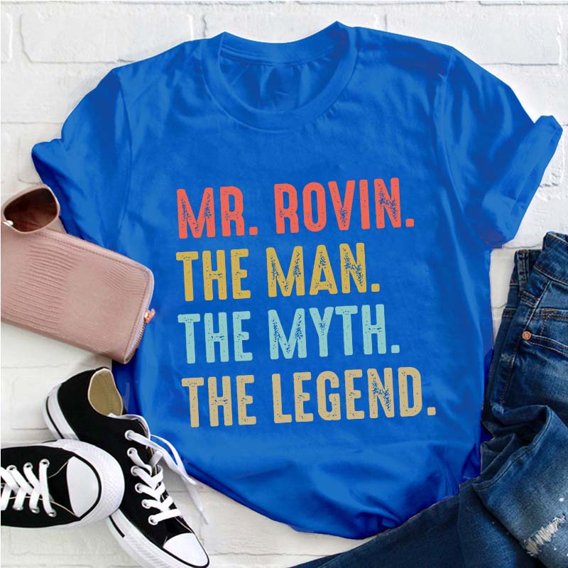 Personalized The Myth The Legend Teacher T-Shirt