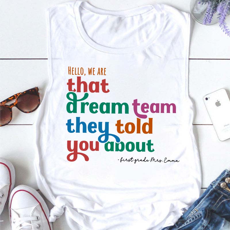 Personalized Name And Grade We Are That Dream Team Teacher Tank Top