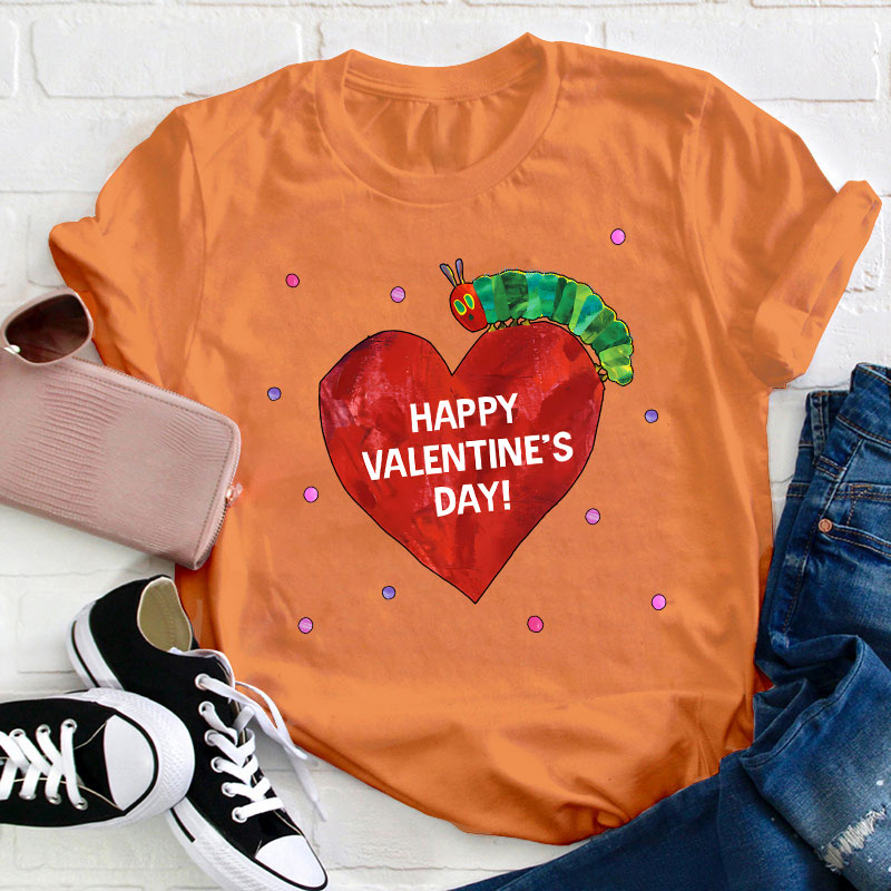 Happy Valentine's Day Caterpillar Teacher T-Shirt