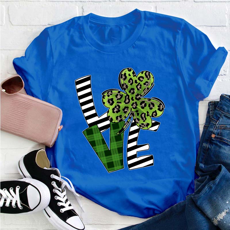 Love Patrick Day Leaf Clover Teacher T-Shirt