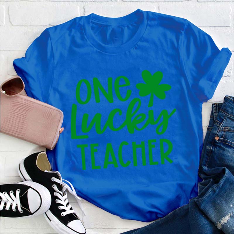 One Lucky Teacher T-Shirt