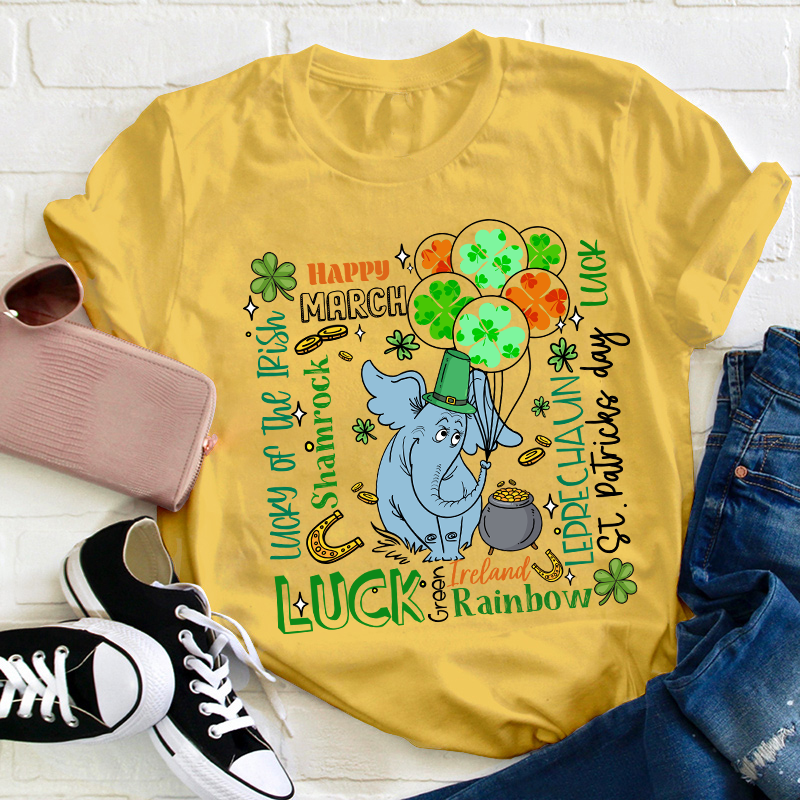 Happy March Luck Teacher T-Shirt