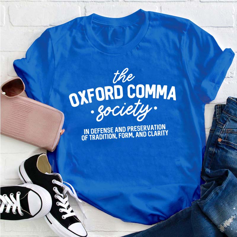 The Oxford Comma Society Teacher T-Shirt