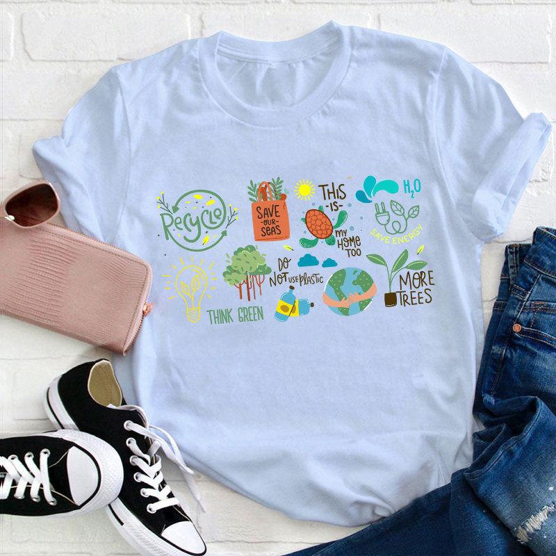Save The Earth Day Teacher T-Shirt