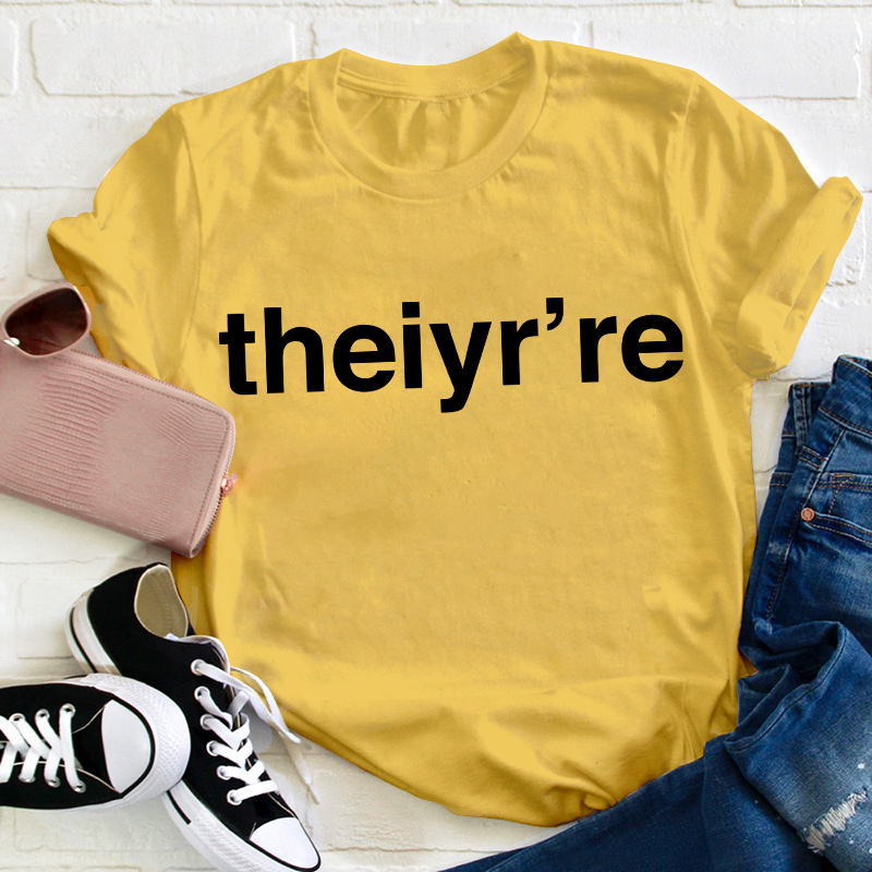 Funny English Teacher Theiyr're Misspelling Teacher T-Shirt