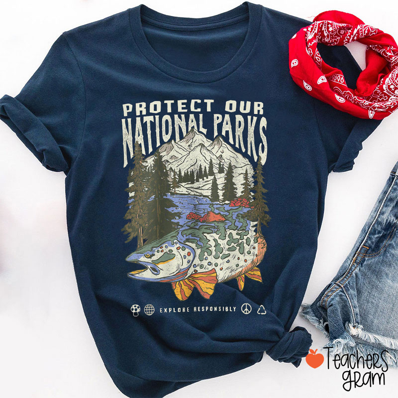 90s National Parks Protect Our National Parks Teacher T-Shirt