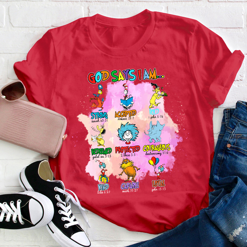 God Says I Am Teacher T-Shirt