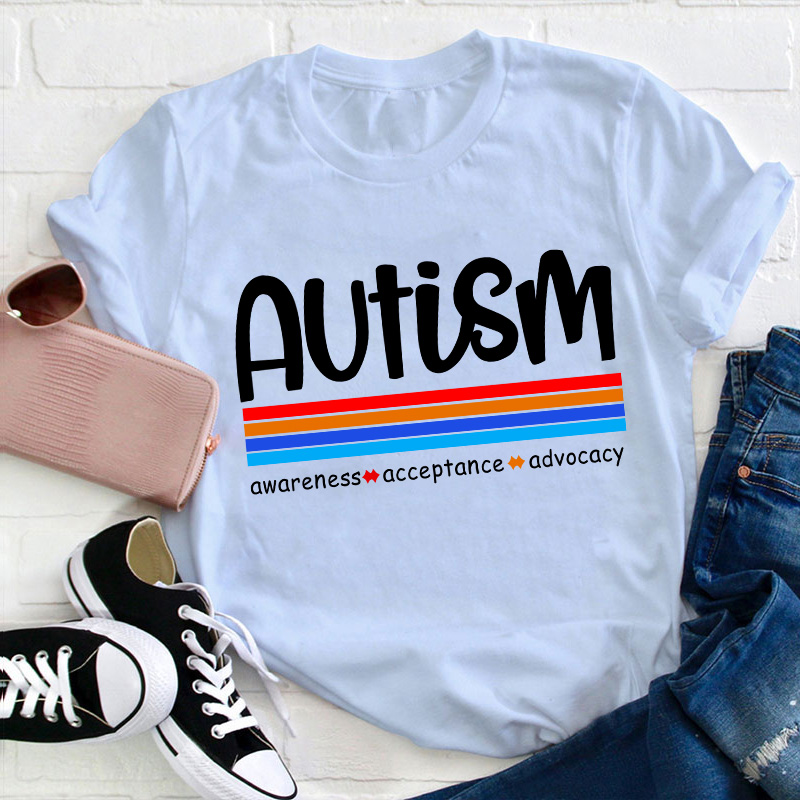 Autism Awareness Acceptance Advocacy Teacher T-Shirt