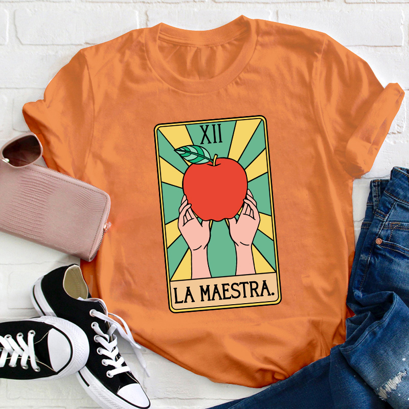 Spanish Teacher La Maestra Tarot Card Teacher T-Shirt